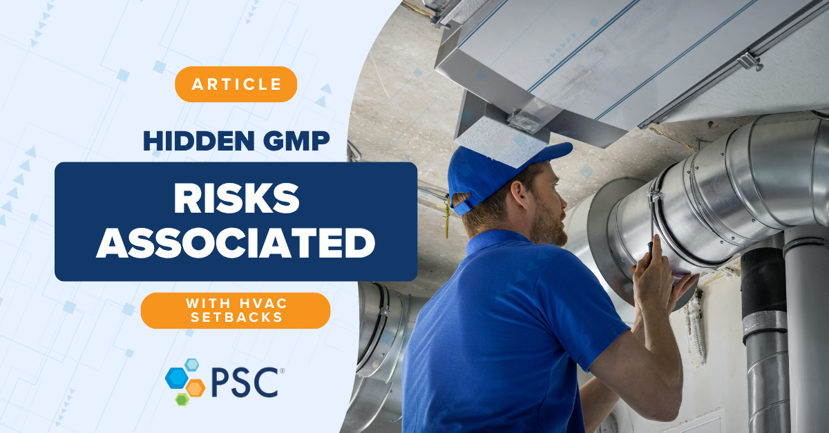 Hidden GMP Risks Associated with HVAC Setbacks